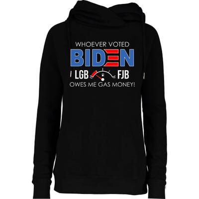 Whoever Voted Biden Owes Me Gas Money Funny LGBFJB Womens Funnel Neck Pullover Hood