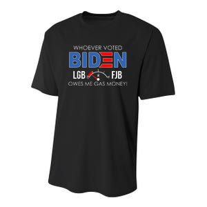 Whoever Voted Biden Owes Me Gas Money Funny LGBFJB Youth Performance Sprint T-Shirt