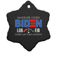 Whoever Voted Biden Owes Me Gas Money Funny LGBFJB Ceramic Star Ornament