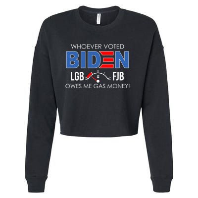 Whoever Voted Biden Owes Me Gas Money Funny LGBFJB Cropped Pullover Crew