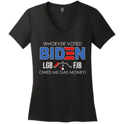 Whoever Voted Biden Owes Me Gas Money Funny LGBFJB Women's V-Neck T-Shirt