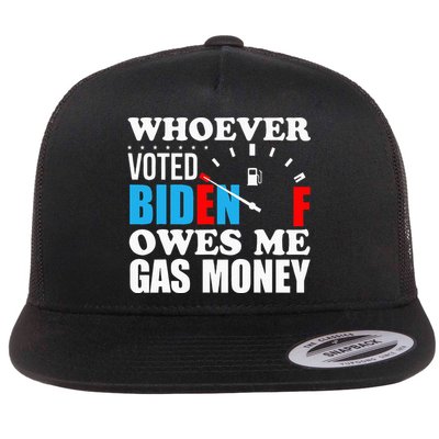 Whoever voted biden owes me gas money Flatbill Hat