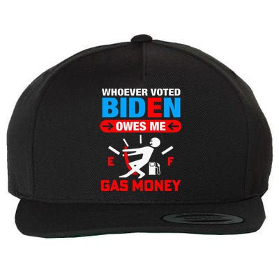 Whoever Voted Biden Owes Me Gas Money Wool Snapback Cap