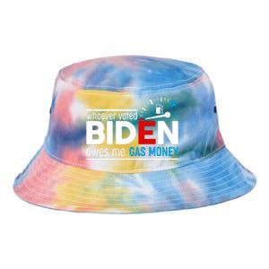 Whoever Voted Biden Owes Me Gas Money Tie Dye Newport Bucket Hat