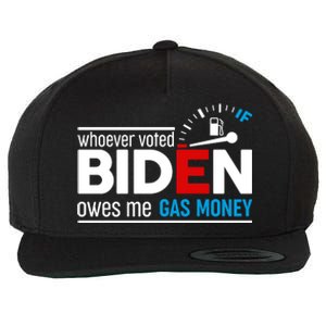 Whoever Voted Biden Owes Me Gas Money Wool Snapback Cap