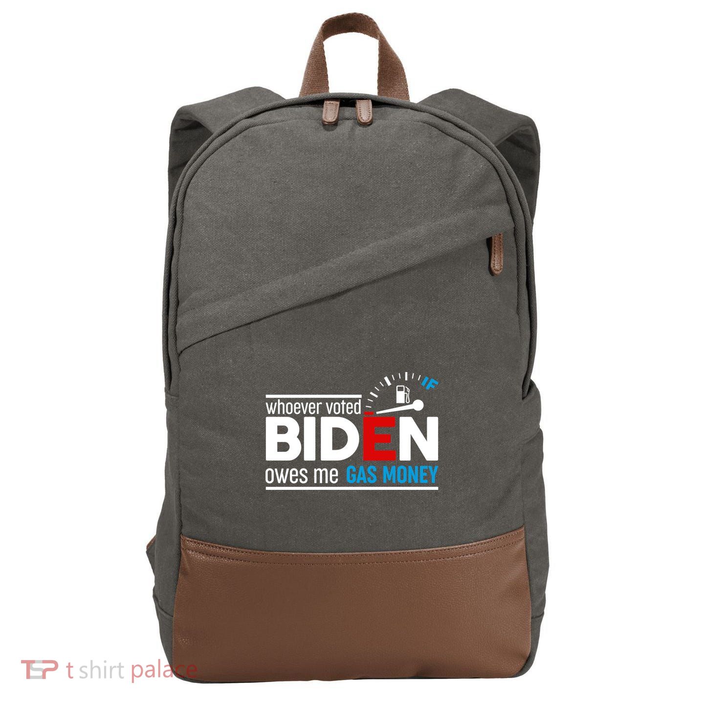 Whoever Voted Biden Owes Me Gas Money Cotton Canvas Backpack