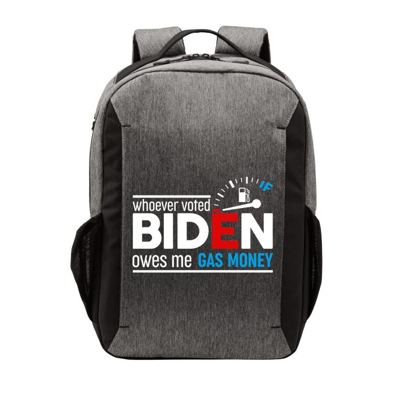 Whoever Voted Biden Owes Me Gas Money Vector Backpack