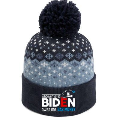 Whoever Voted Biden Owes Me Gas Money The Baniff Cuffed Pom Beanie