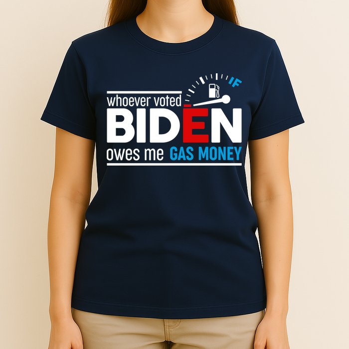 Whoever Voted Biden Owes Me Gas Money T-Shirt
