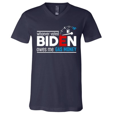 Whoever Voted Biden Owes Me Gas Money V-Neck T-Shirt