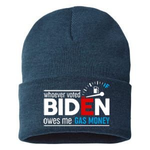 Whoever Voted Biden Owes Me Gas Money Sustainable Knit Beanie