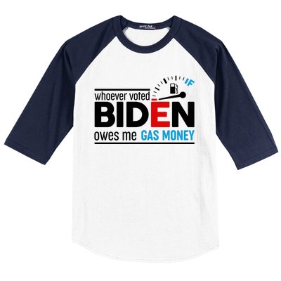 Whoever Voted Biden Owes Me Gas Money Baseball Sleeve Shirt