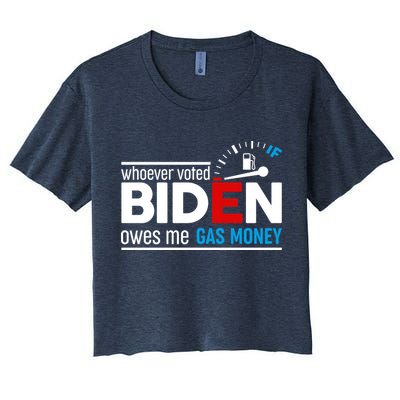 Whoever Voted Biden Owes Me Gas Money Crop Top