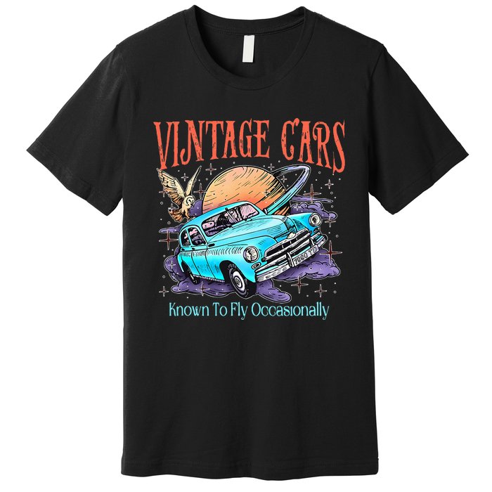 WeasleyS Vintage Cars Known To Fly Occasionally Quote Premium T-Shirt