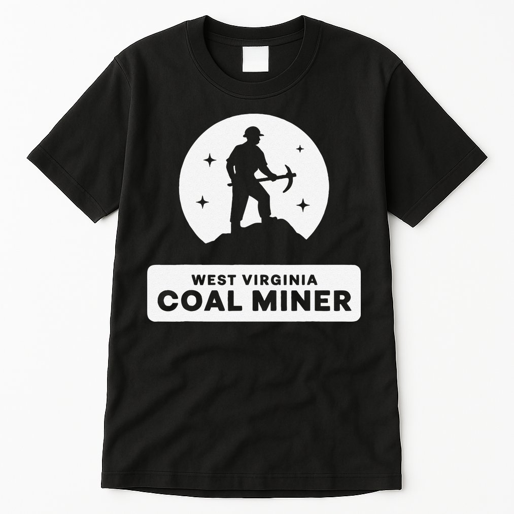 West Virginia Coal Miner Tall T-Shirt