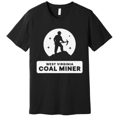 West Virginia Coal Miner Premium T-Shirt