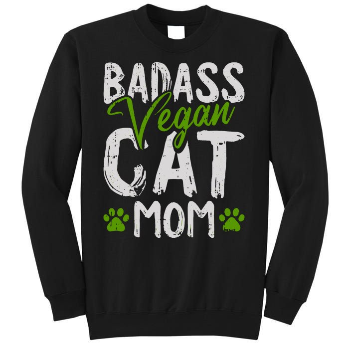 Womens Vegan Cat Mom MothersDay Badass Mama Paw Print Kitten Lover Tall Sweatshirt