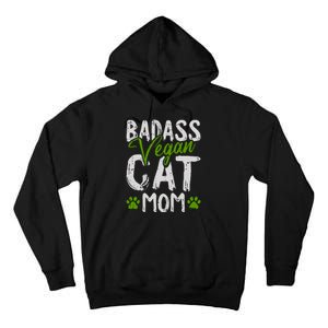 Womens Vegan Cat Mom MothersDay Badass Mama Paw Print Kitten Lover Tall Hoodie