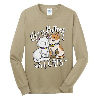 Womens Valentine's Cat Lover Life Is Better With Cats Mother's Day Tall Long Sleeve T-Shirt