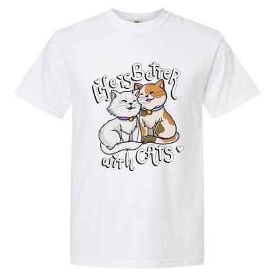 Womens Valentine's Cat Lover Life Is Better With Cats Mother's Day Garment-Dyed Heavyweight T-Shirt