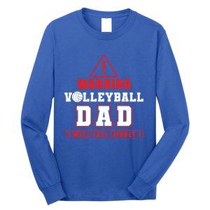 Warning Volleyball Dad Great Gift Long Sleeve Shirt