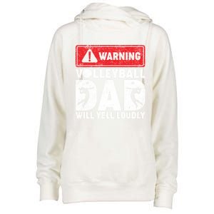 Warning Volleyball Dad Will Yell Loudly Dad Fathers Day Meaningful Gift Womens Funnel Neck Pullover Hood