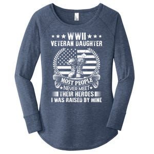 Wwii Veteran Daughter Most People Never Meet Their Heroes Gift Women's Perfect Tri Tunic Long Sleeve Shirt