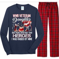 WWII Veteran Daughter Most People Never Meet Their Heroes Long Sleeve Pajama Set