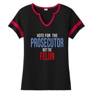 Wo Vote For The Prosecutor Not The Felon Ladies Halftime Notch Neck Tee