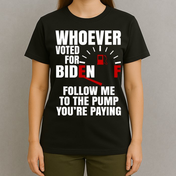 Whoever Voted For Biden You're Paying Funny T-Shirt