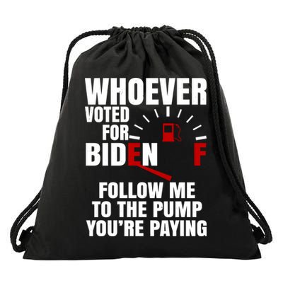Whoever Voted For Biden You're Paying Funny Drawstring Bag