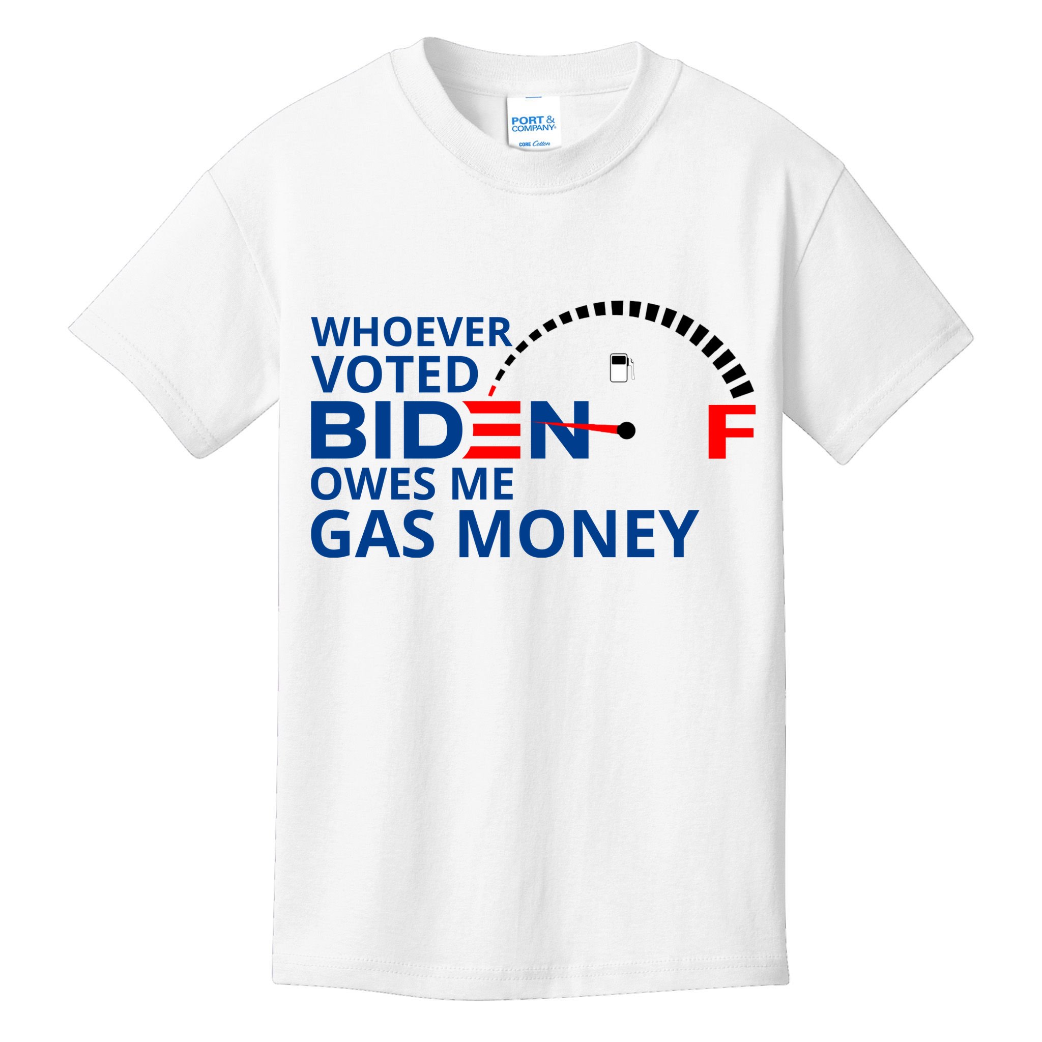 Whoever Voted For Biden Owes Me Gas Money Kids T-Shirt