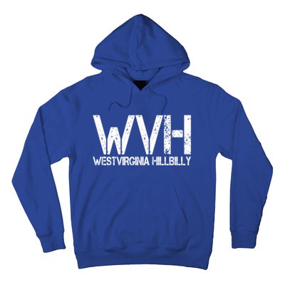 West Virginia Hillbilly Meaningful Gift Hoodie