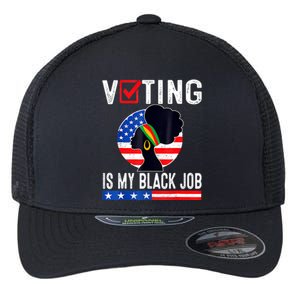 Women Voting Is My Black Job U.S Flag Funny Saying 2024 Flexfit Unipanel Trucker Cap