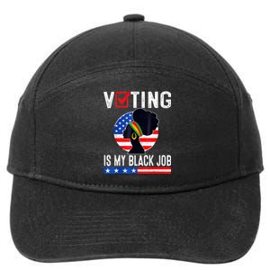 Women Voting Is My Black Job U.S Flag Funny Saying 2024 7-Panel Snapback Hat