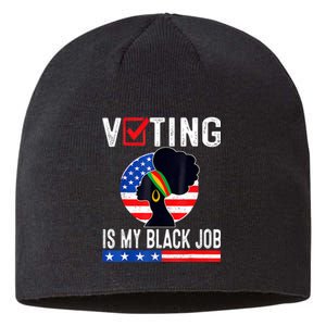 Women Voting Is My Black Job U.S Flag Funny Saying 2024 Sustainable Beanie