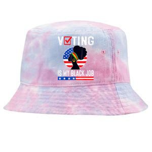 Women Voting Is My Black Job U.S Flag Funny Saying 2024 Tie-Dyed Bucket Hat