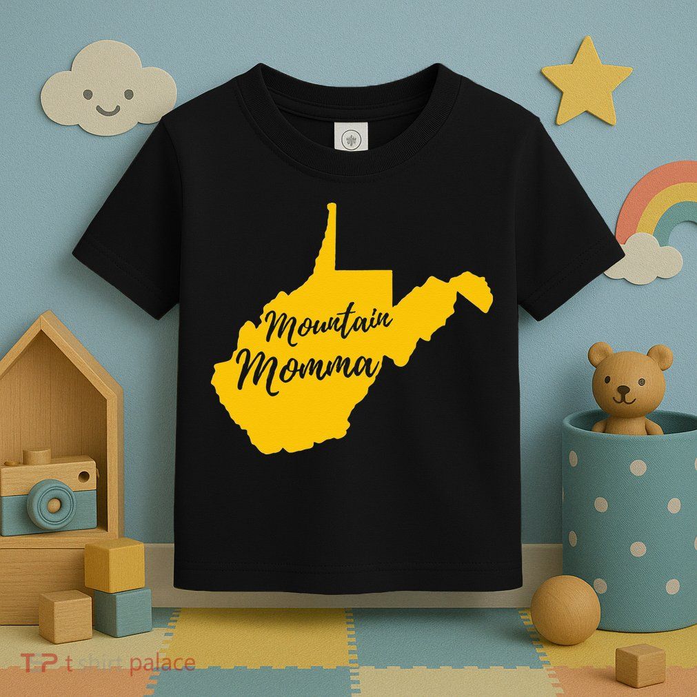 West Virginia Mountain Momma State Map Home Toddler T-Shirt