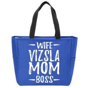 Wife Vizsla Mom Boss Funny Dog Mom Gift Idea Gift Zip Tote Bag