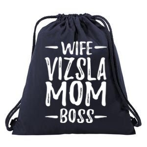 Wife Vizsla Mom Boss Funny Dog Mom Gift Idea Gift Drawstring Bag