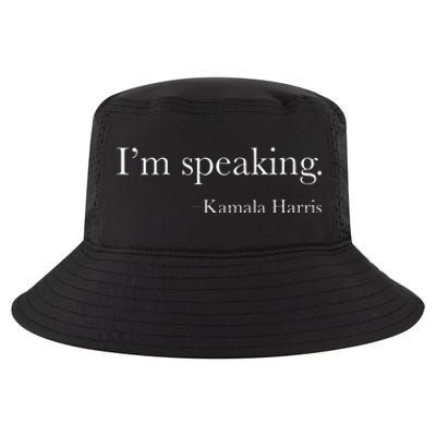 Wo Vice President Kamala Harris 2024 Im Speaking Cool Comfort Performance Bucket Hat