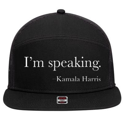 Wo Vice President Kamala Harris 2024 Im Speaking 7 Panel Mesh Trucker Snapback Hat