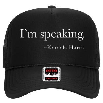 Wo Vice President Kamala Harris 2024 Im Speaking High Crown Mesh Back Trucker Hat