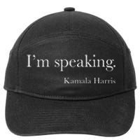 Wo Vice President Kamala Harris 2024 Im Speaking 7-Panel Snapback Hat