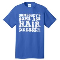 Womens Vintage Somebody's Bomb Ass Hairdresser Tall T-Shirt