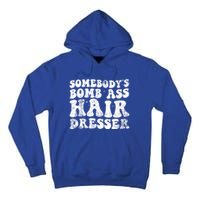 Womens Vintage Somebody's Bomb Ass Hairdresser Tall Hoodie