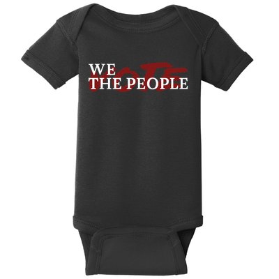 We Vote The People Vote Rights Candidate Saying Baby Bodysuit