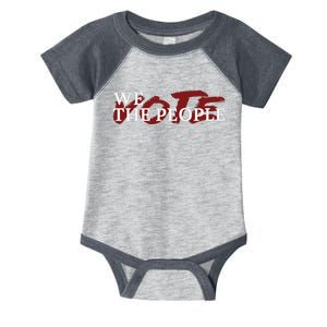 We Vote The People Vote Rights Candidate Saying Infant Baby Jersey Bodysuit