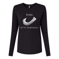 Women Vote WeRe Ruthless Womens Cotton Relaxed Long Sleeve T-Shirt