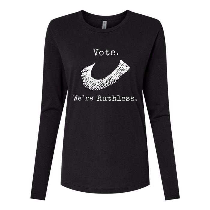 Women Vote WeRe Ruthless Womens Cotton Relaxed Long Sleeve T-Shirt